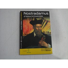      NOSTRADAMUS  ETERNA  INTOARCERE  -  Herve Drevillon * Pierre  Lagrange 